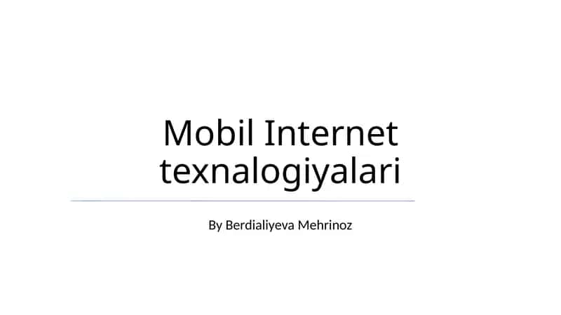Mobil Internet texnalogiyalari