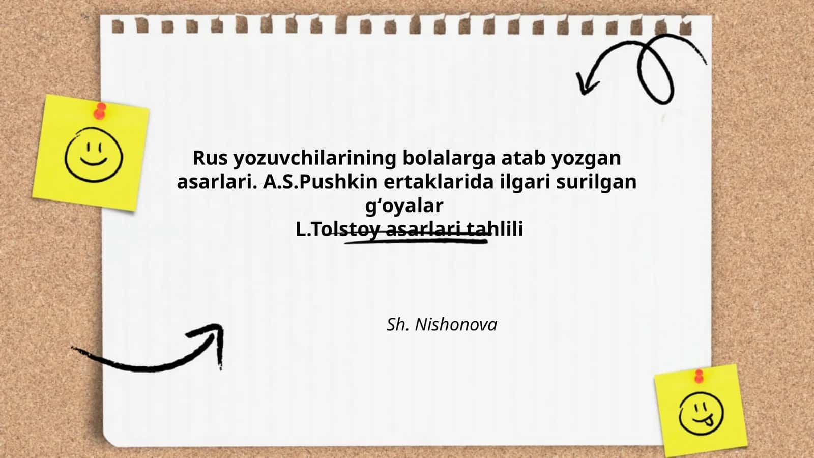 Rus yozuvchilarining bolalarga atab yozgan asarlari. A.S.Pushkin ertaklarida ilgari surilgan gʻoyalar