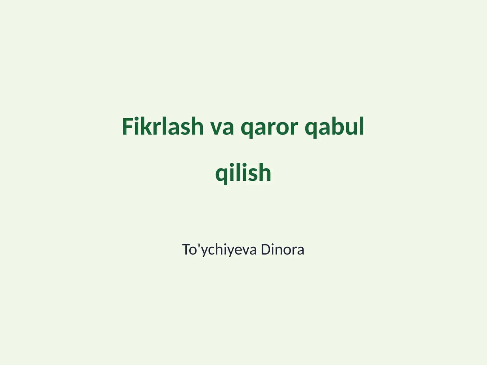Fikrlash va qaror qabul qilish
