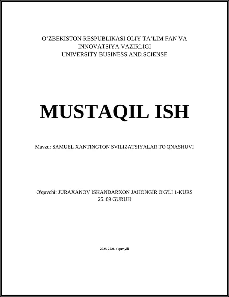 SAMUEL XANTINGTON SVILIZATSIYALAR TO'QNASHUVI