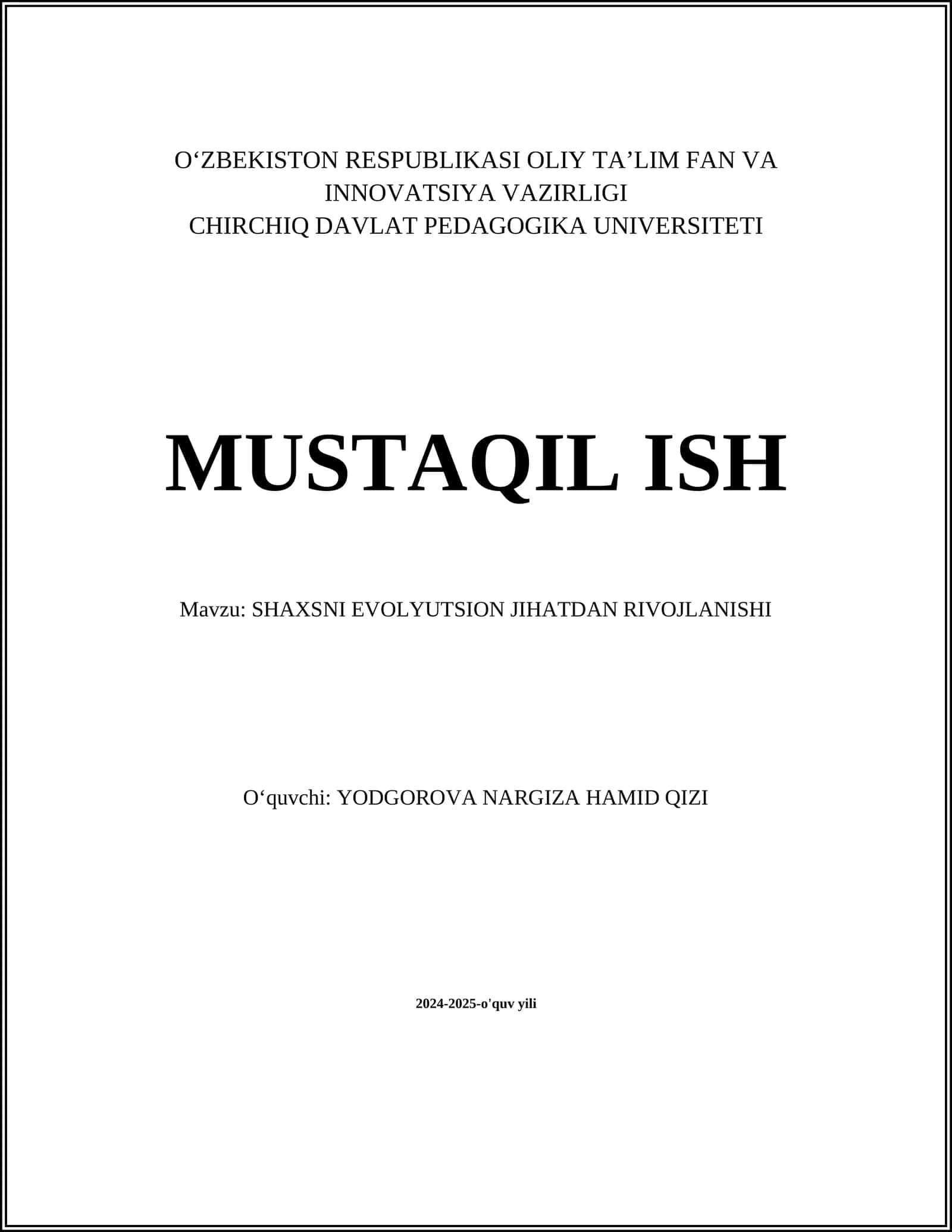 SHAXSNI EVOLYUTSION JIHATDAN RIVOJLANISHI
