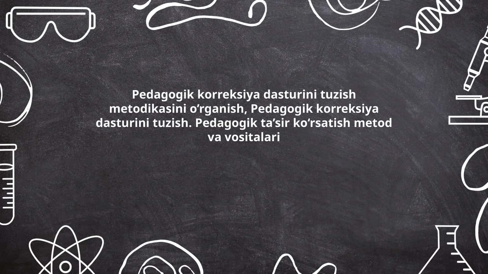 Pedagogik korreksiya dasturi