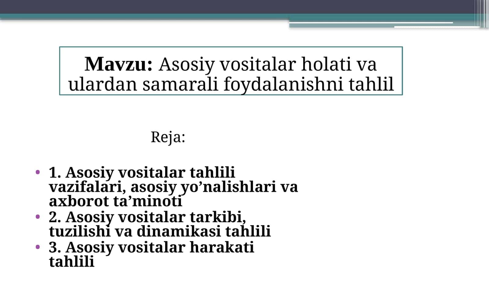 Asosiy vositalar holati va ulardan samarali foydalanishnitahlil
