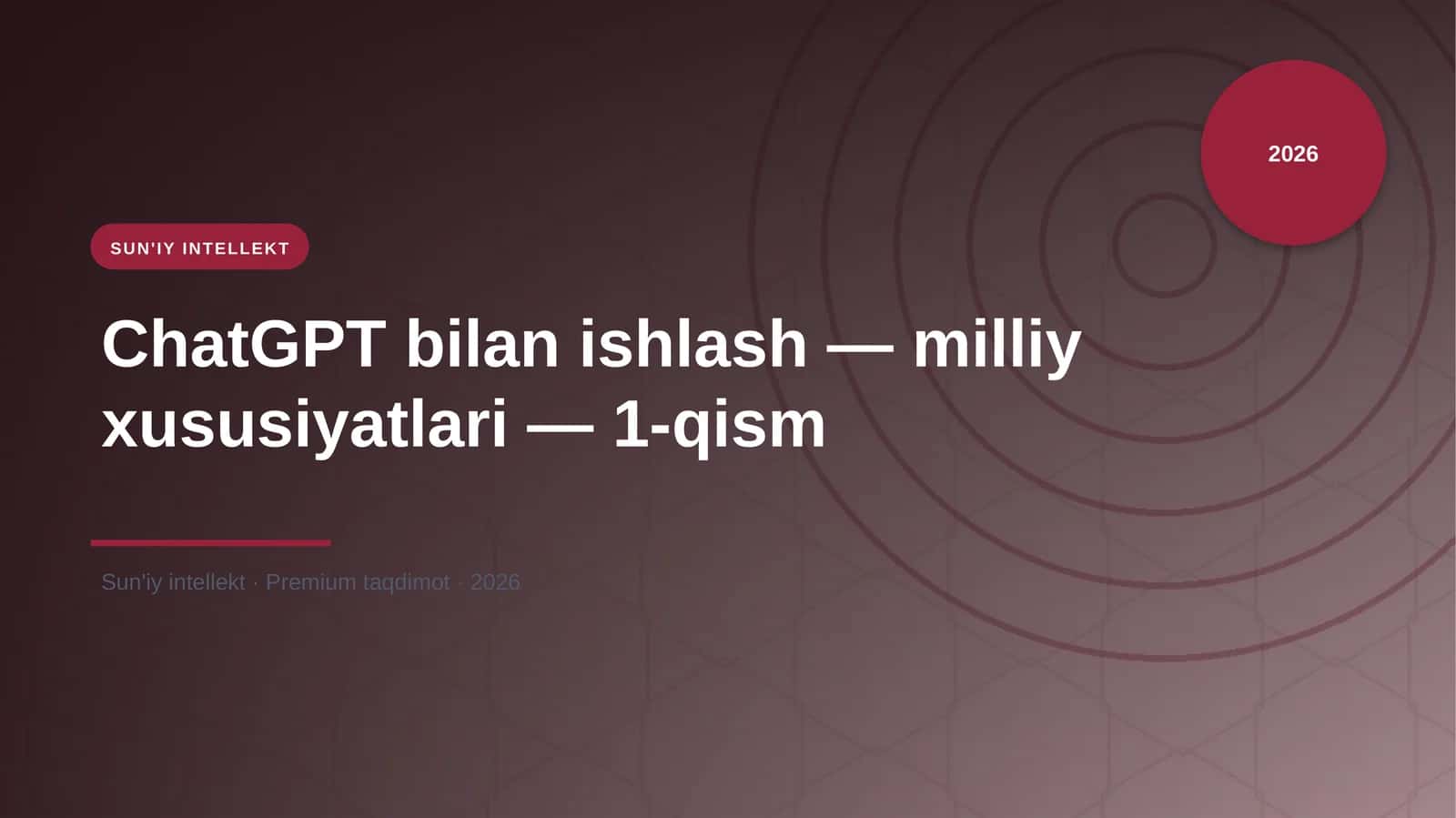 ChatGPT bilan ishlash — milliy xususiyatlari — 1-qism