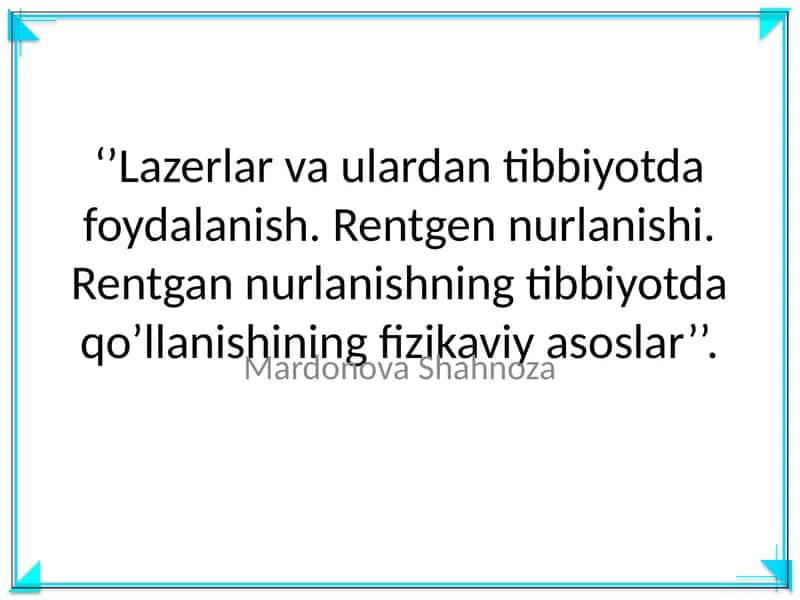 Lazerlar va ulardan foydalanish