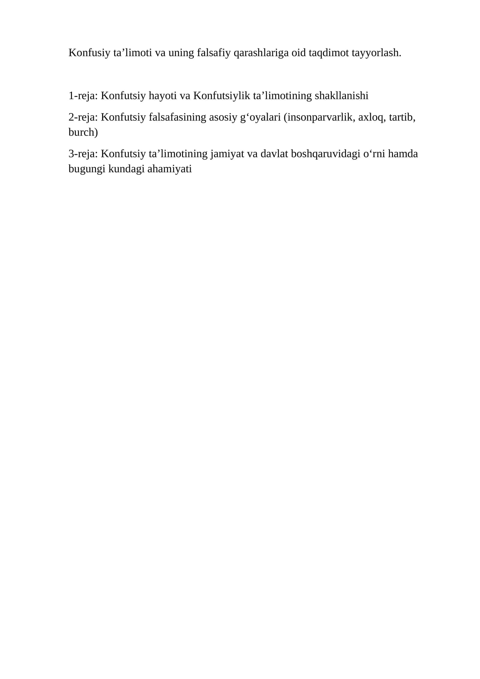 Konfusiy ta’limoti va uning falsafiy qarashlariga oid taqdimot tayyorlash
