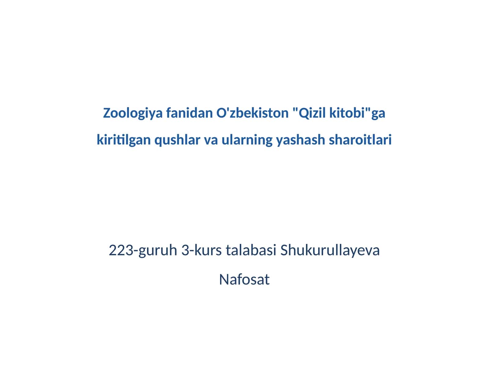 O'zbekiston "Qizil kitobi"ga kiritilgan qushlar va ularning yashash sharoitlari