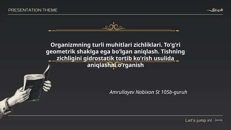 Organizmning turli muhitlari zichliklari