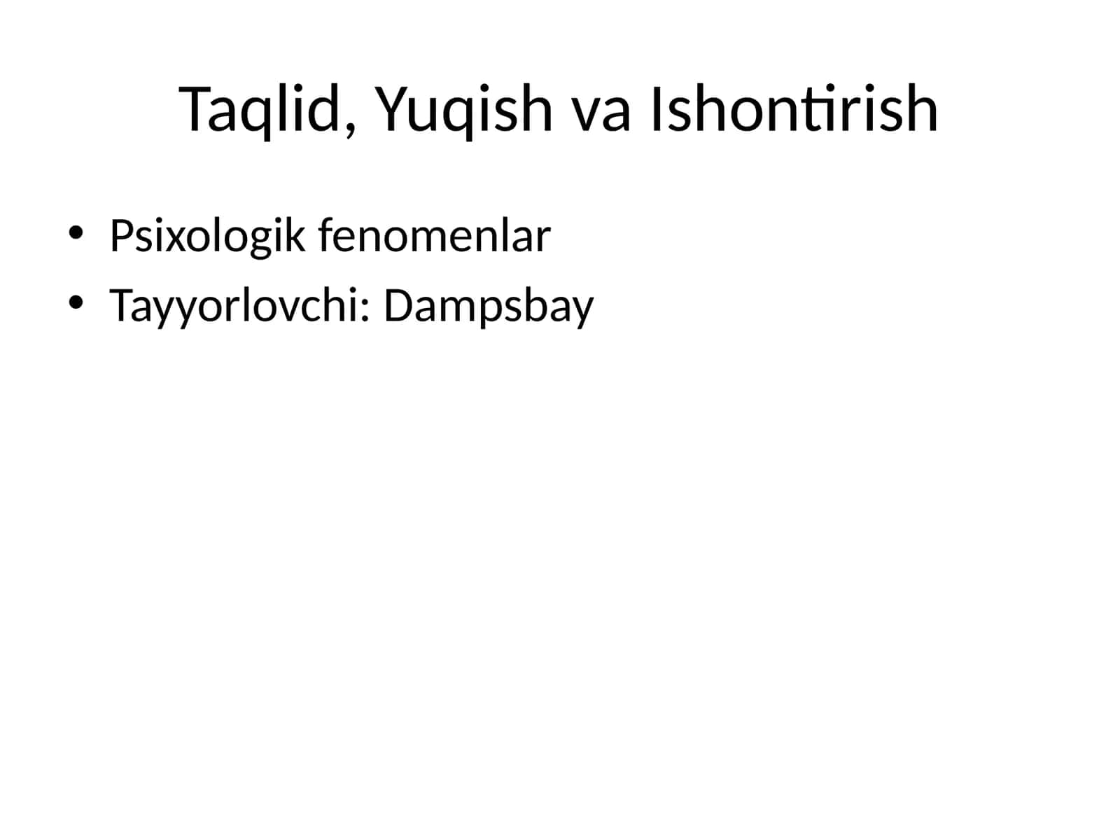 Taqlid, Yuqish va Ishontirish