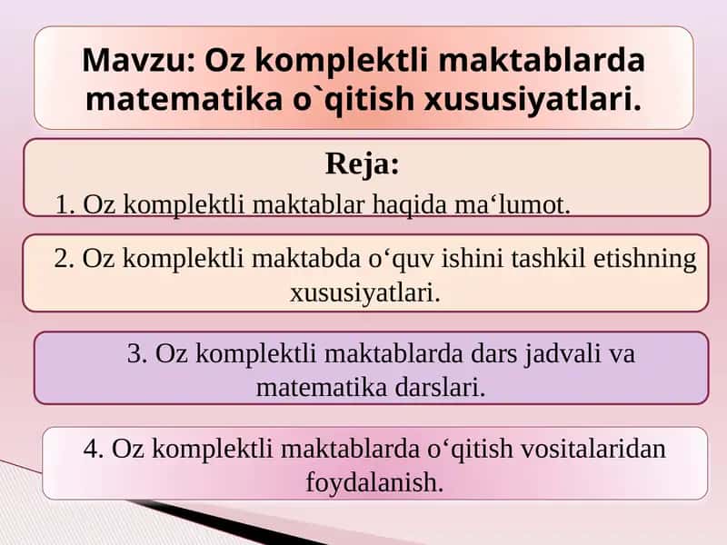 Oz komplektli maktablarda matematika o'qitish xususiyatlari