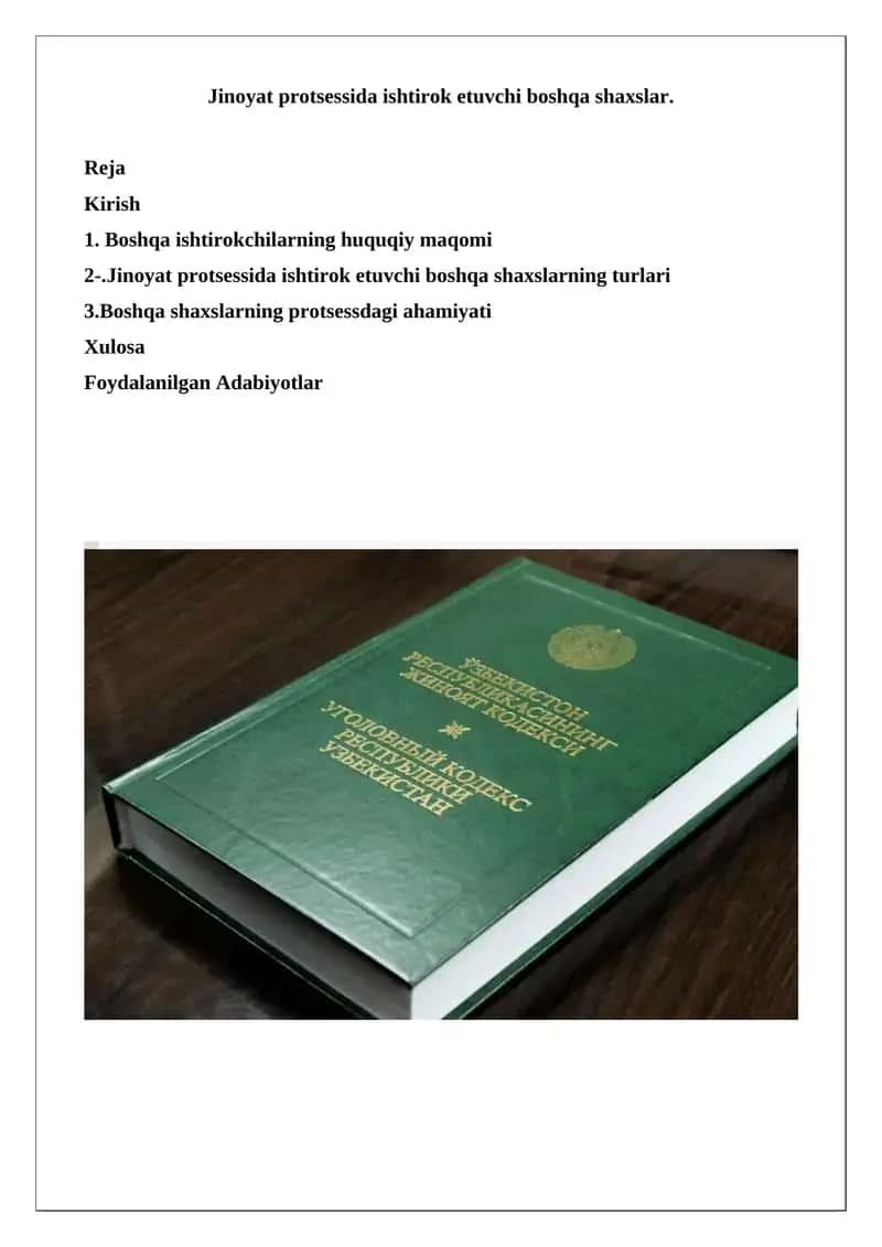 Jinoyat protsessida ishtirok etuvchi boshqa shaxslar