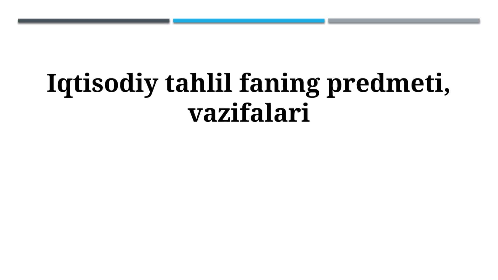 Iqtisodiy tahlil faning predmeti, vazifalari