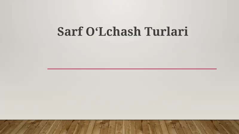 Sarf Oʻlchash Turlari