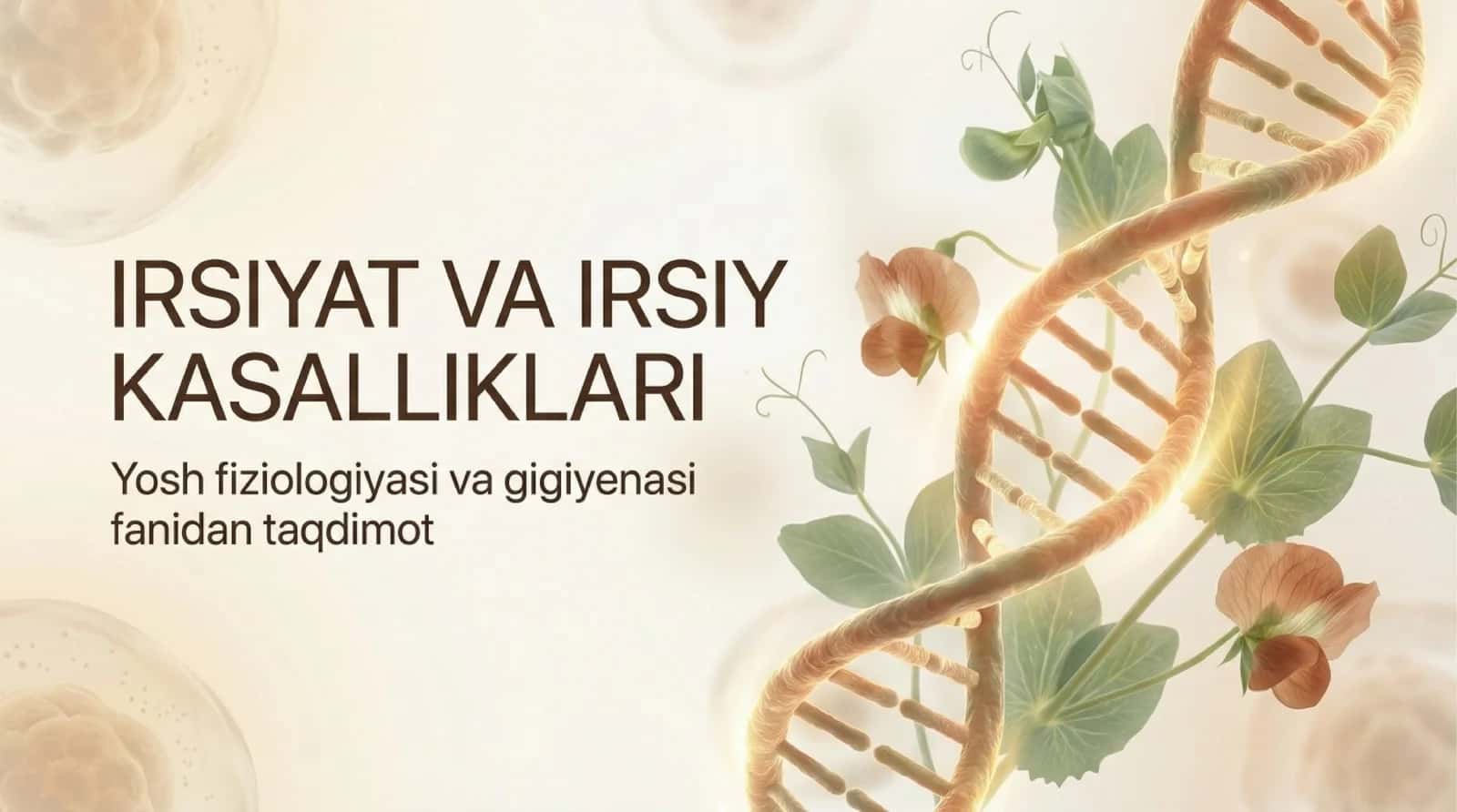 Irsiyat va irsiy kasalliklar