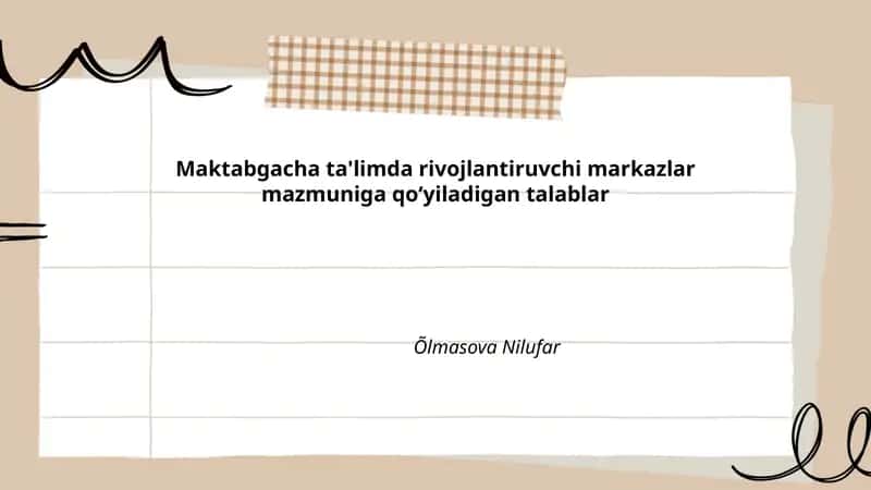 Maktabgacha ta'limda rivojlantiruvchi markazlar mazmuniga qoʻyiladigan talablar
