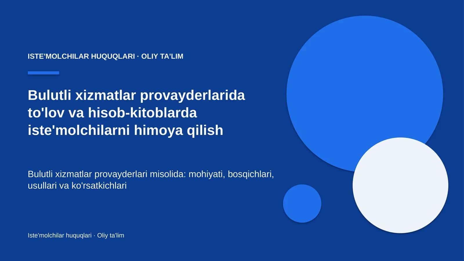 Bulutli xizmatlar provayderlarida to'lov va hisob-kitoblarda iste'molchilarni himoya qilish
