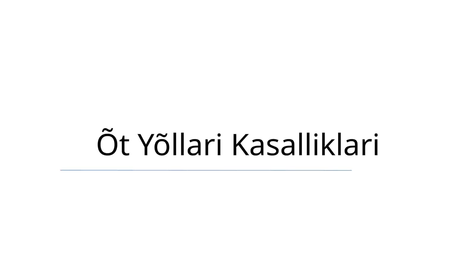 Õt Yõllari Kasalliklari