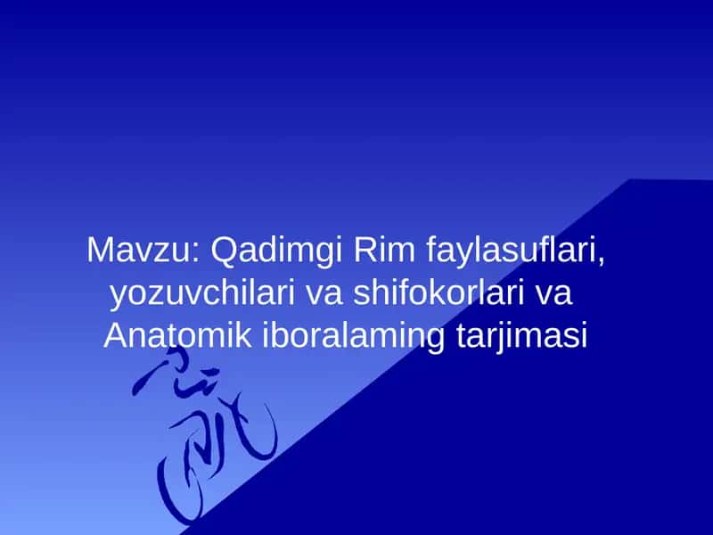 Qadimgi Rim faylasuflari, yozuvchilari va shifokorlari va Anatomik iboralaming tarjimasi