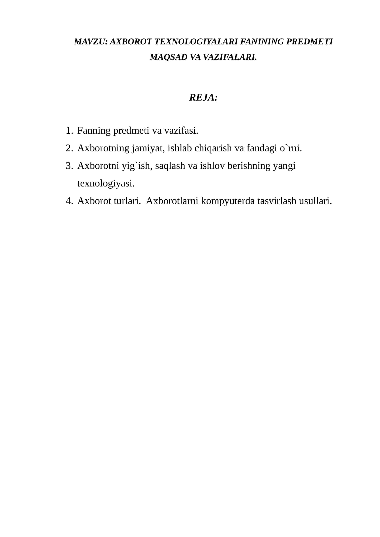 AXBOROT TEXNOLOGIYALARI FANINING PREDMETI