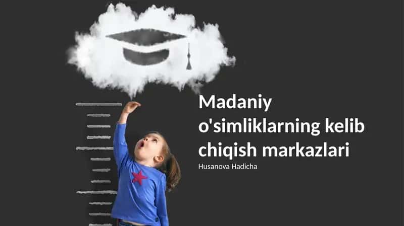 Madaniy o'simliklarning kelib chiqish markazlari