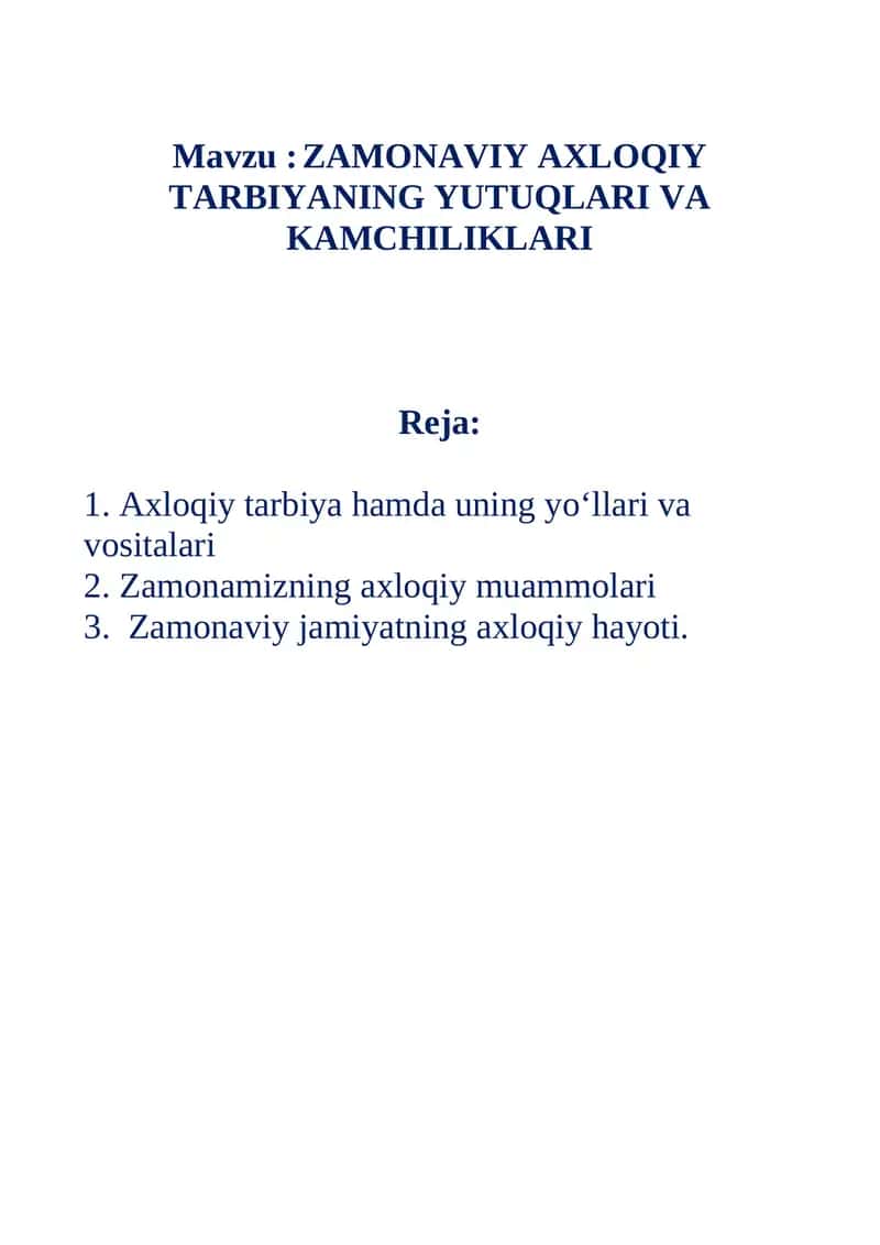 ZAMONAVIY AXLOQIY TARBIYANING YUTUQLARI VA KAMCHILIKLARI