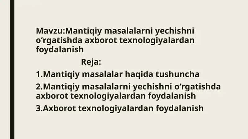 Mantiqiy masalalarni yechishni oʻrgatishda axborot texnologiyalardan foydalanish
