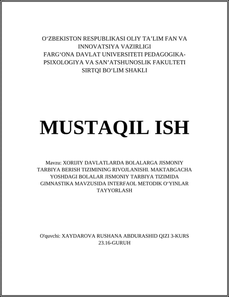 XORIJIY DAVLATLARDA BOLALARGA JISMONIY TARBIYA BERISH TIZIMINING RIVOJLANISHI. MAKTABGACHA YOSHDAGI BOLALAR JISMONIY TARBIYA TIZIMIDA GIMNASTIKA MAVZUSIDA INTERFAOL METODIK OʻYINLAR TAYYORLASH