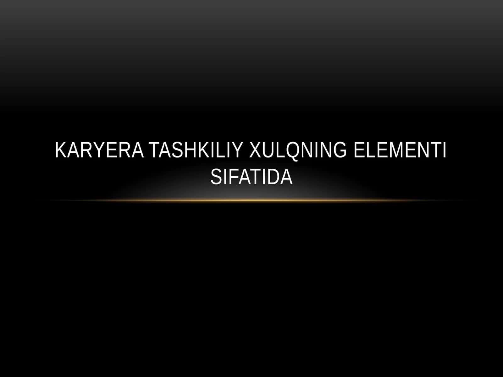 Karyera tashkiliy xulqning elementi sifatida