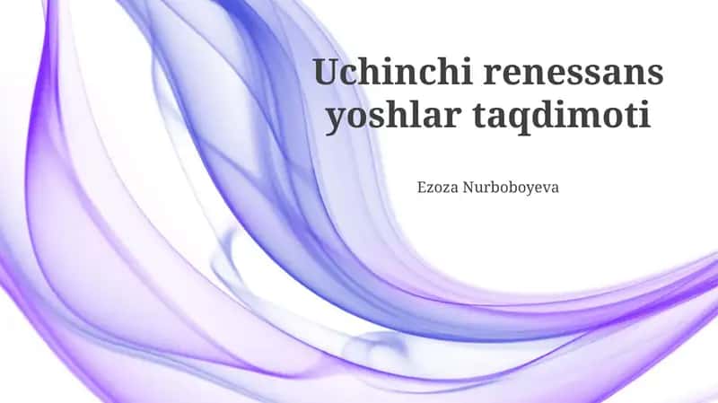 Uchinchi Uyg'onish Davri Yoshlari