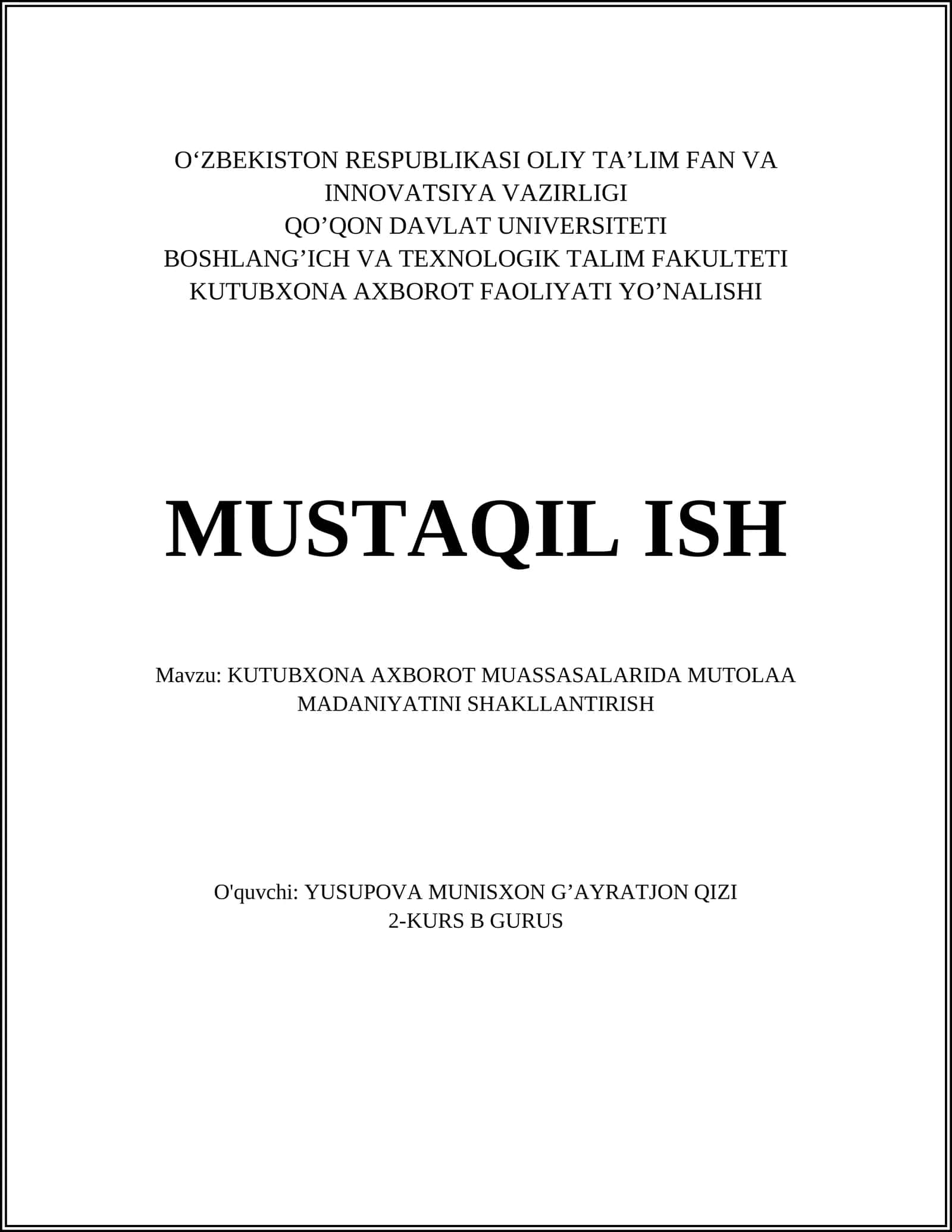 KUTUBXONA AXBOROT MUASSASALARIDA MUTOLAA MADANIYATINI SHAKLLANTIRISH