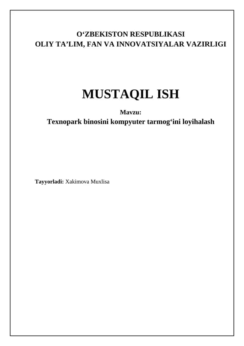 Texnopark binosini kompyuter tarmogʻini loyihalash