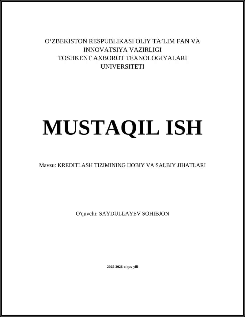 KREDITLASH TIZIMINING IJOBIY VA SALBIY JIHATLARI