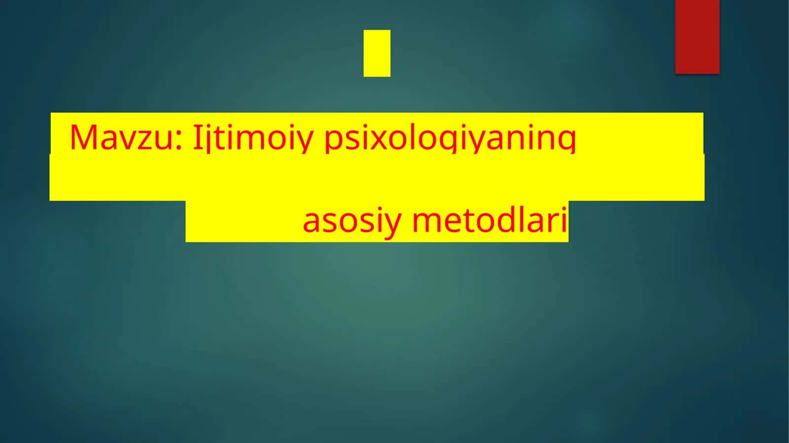 Ijtimoiypsixologiyaning asosiy metodlari