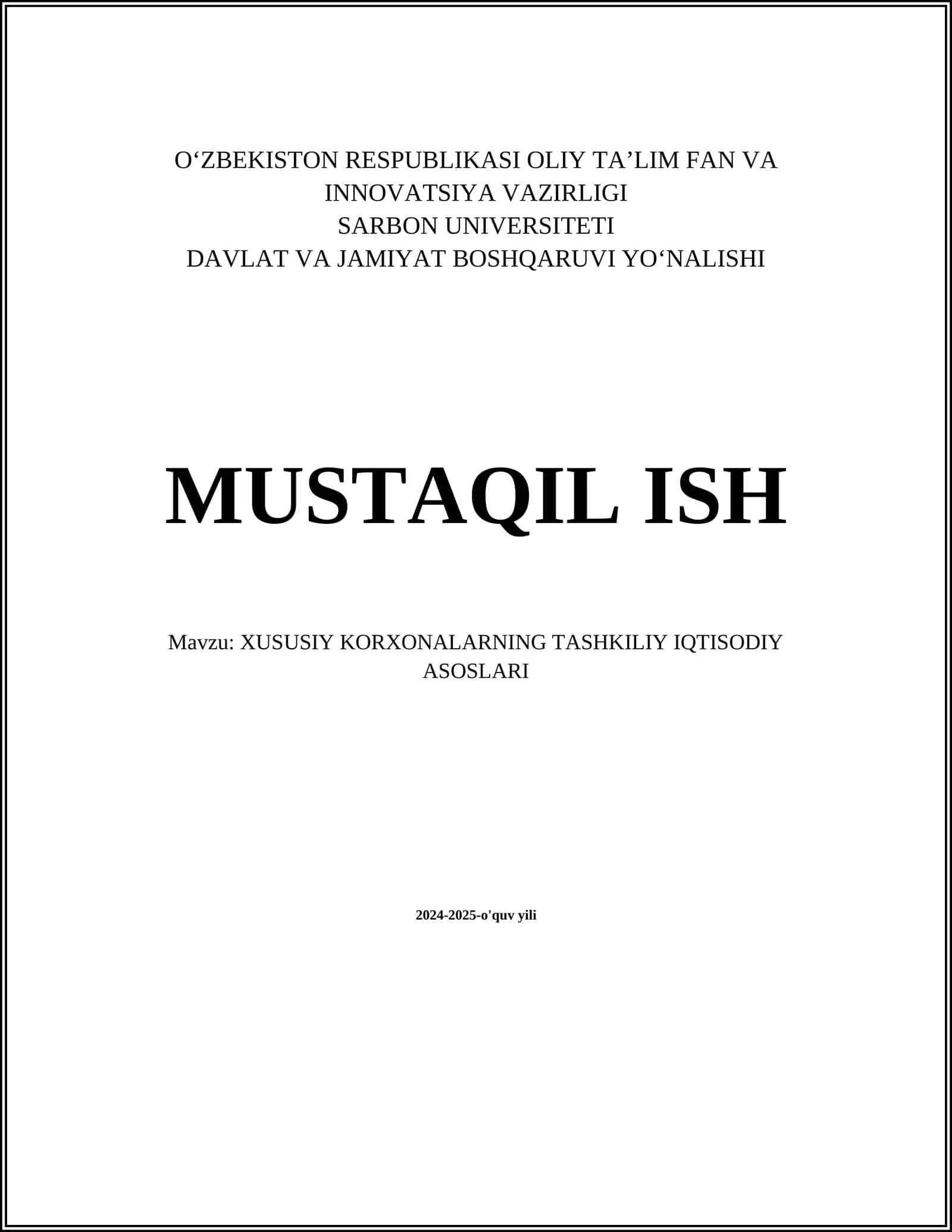 XUSUSIY KORXONALARNING TASHKILIY IQTISODIY ASOSLARI
