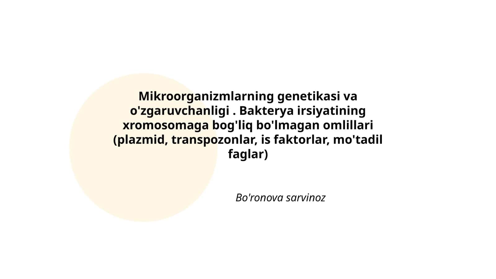 Mikroorganizmlarning genetikasi va o'zgaruvchanligi