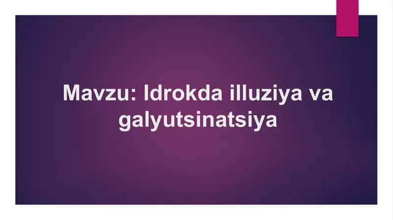 Idrokda illuziya va galyutsinatsiya