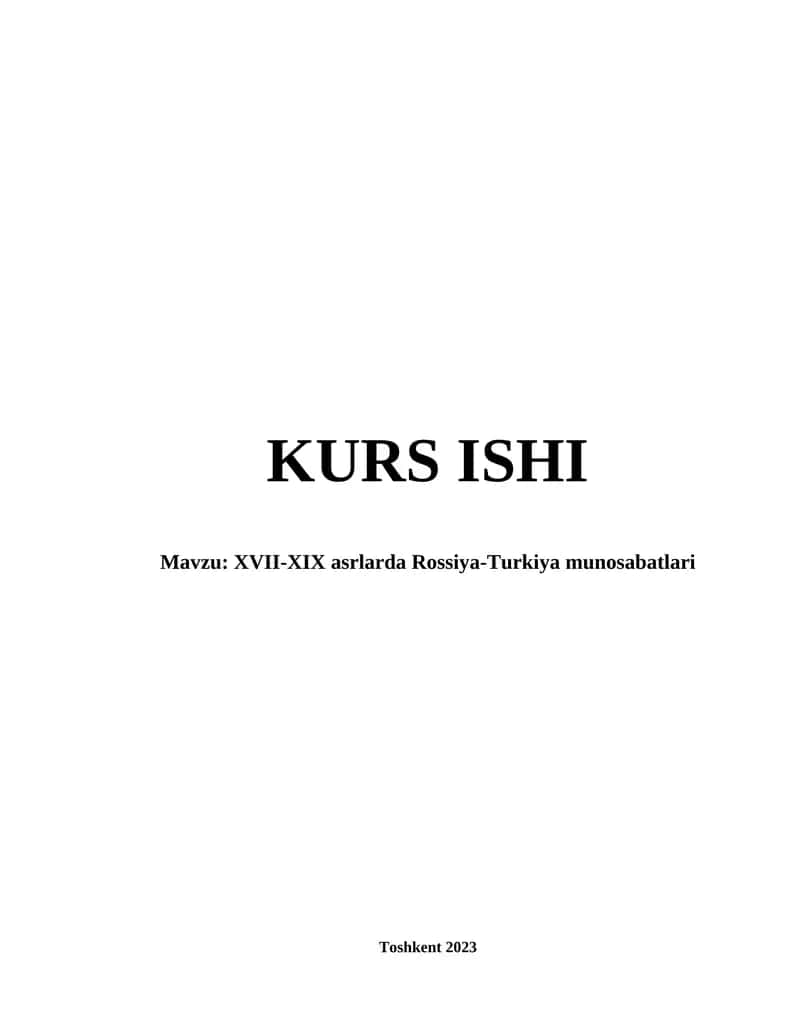 XVII-XIX asrlarda Rossiya-Turkiya munosabatlari