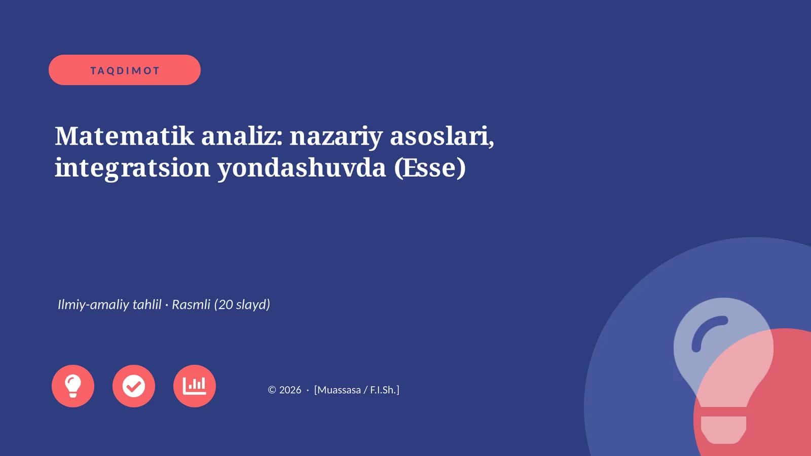 Matematik analiz: nazariy asoslari, integratsion yondashuvda (Esse)