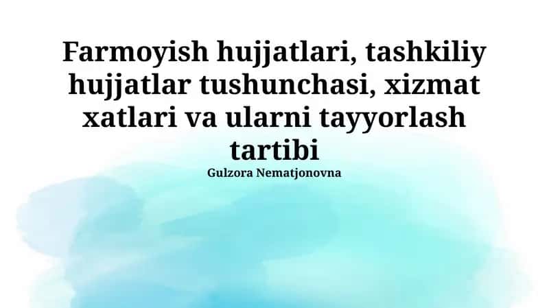Farmoyish hujjatlari, tashkiliy hujjatlar va rasmiy xatlar