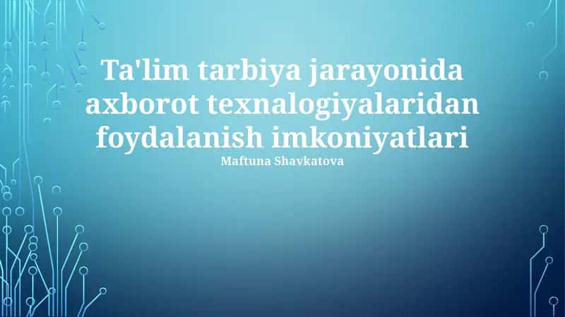 Axborot texnologiyalari va ta'lim