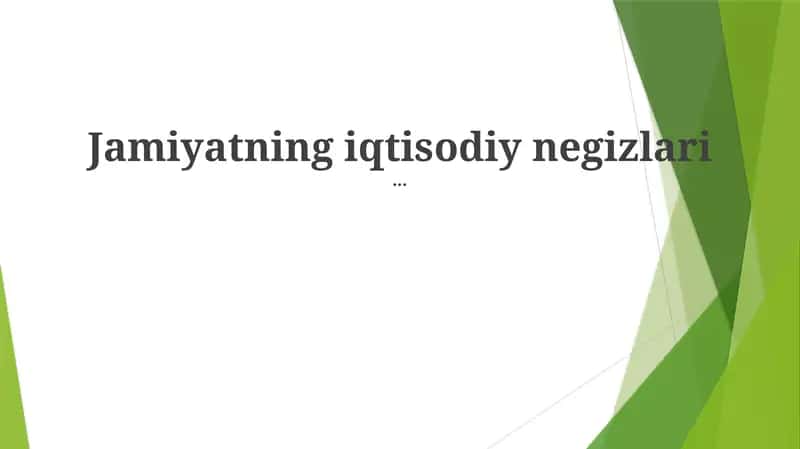 Jamiyatning iqtisodiy negizlari