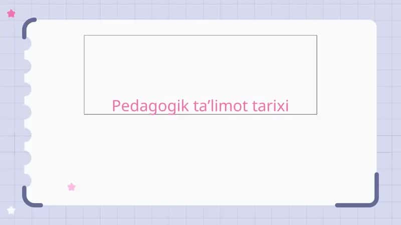 Pedagogik taʼlimot tarixi