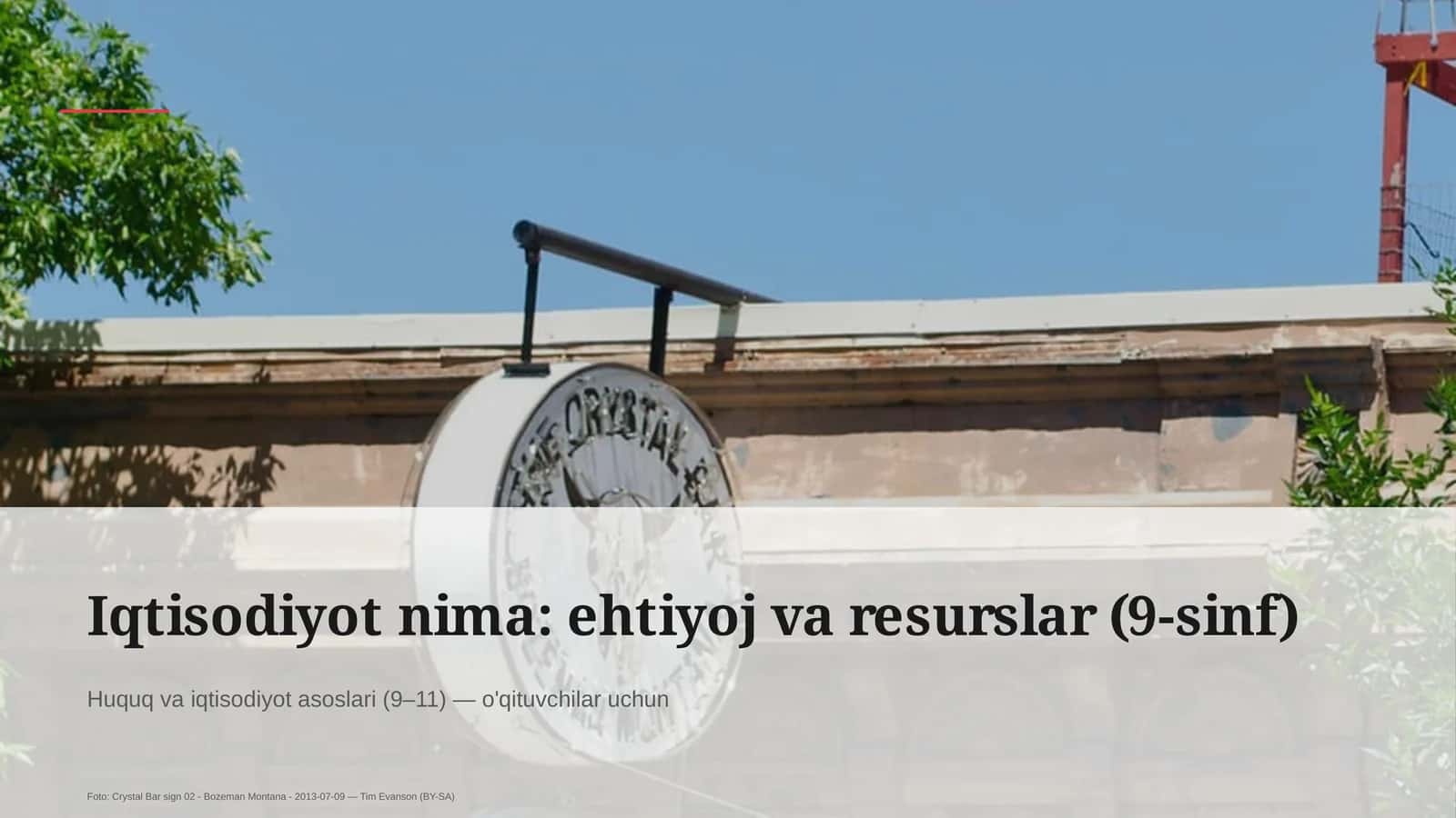 Iqtisodiyot nima: ehtiyoj va resurslar (9-sinf)