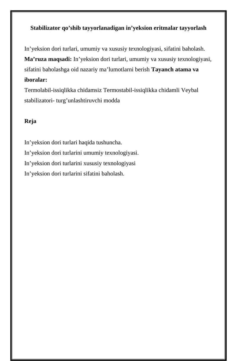 Stabilizator qo’shib tayyorlanadigan in’yeksion eritmalar tayyorlash