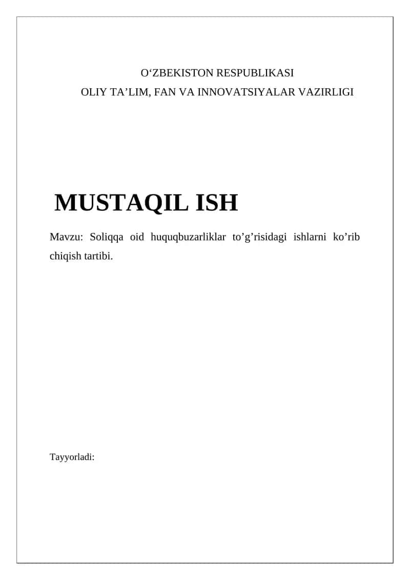 Soliqqa oid huquqbuzarliklar to’g’risidagi ishlarni ko’rib chiqish tartibi
