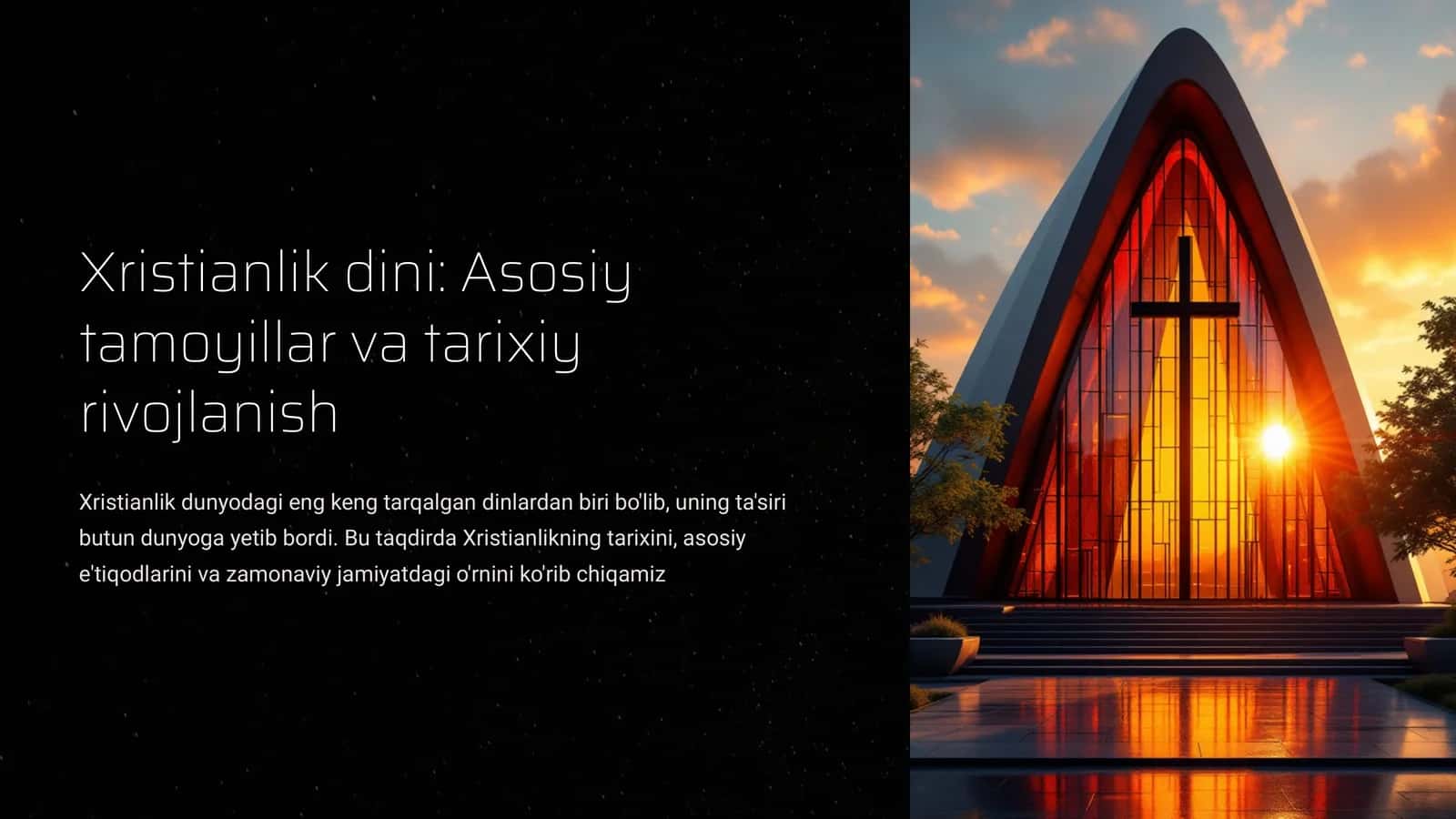 Xristianlik dini: Asosiy tamoyillar va tarixiy rivojlanish