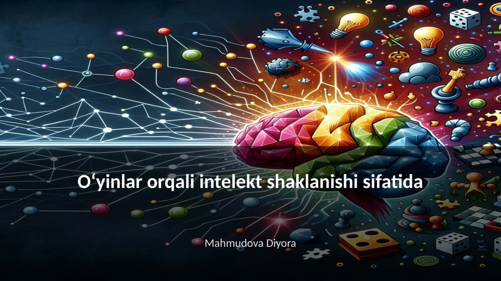 Oʻyinlar orqali intelekt shaklanishi sifatida
