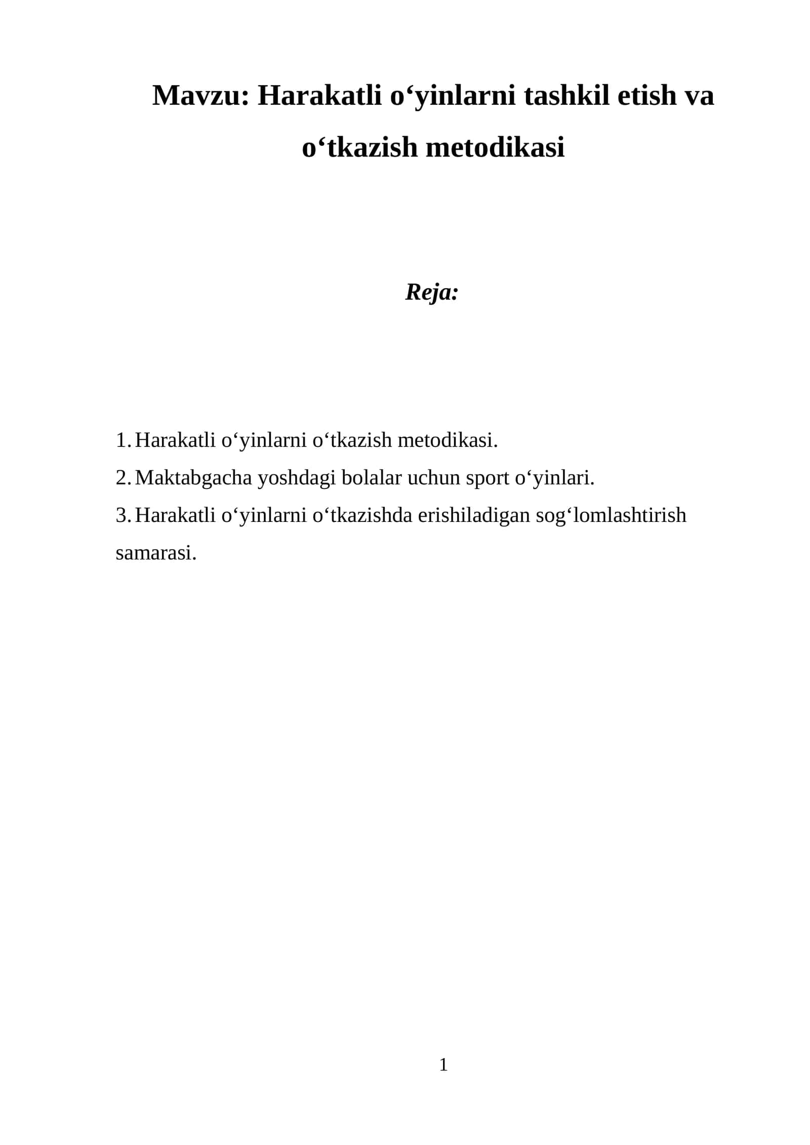 Harakatli o‘yinlarni tashkil etish va o‘tkazish metodikasi