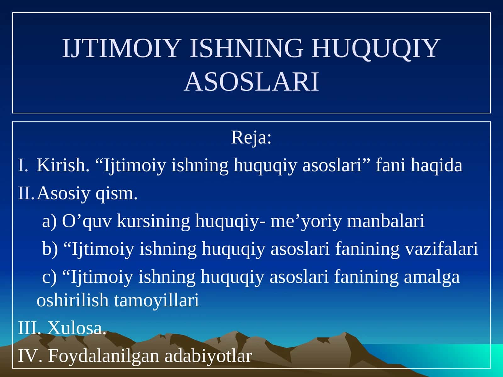 IJTIMОIY ISHNING HUQUQIY ASOSLАRI
