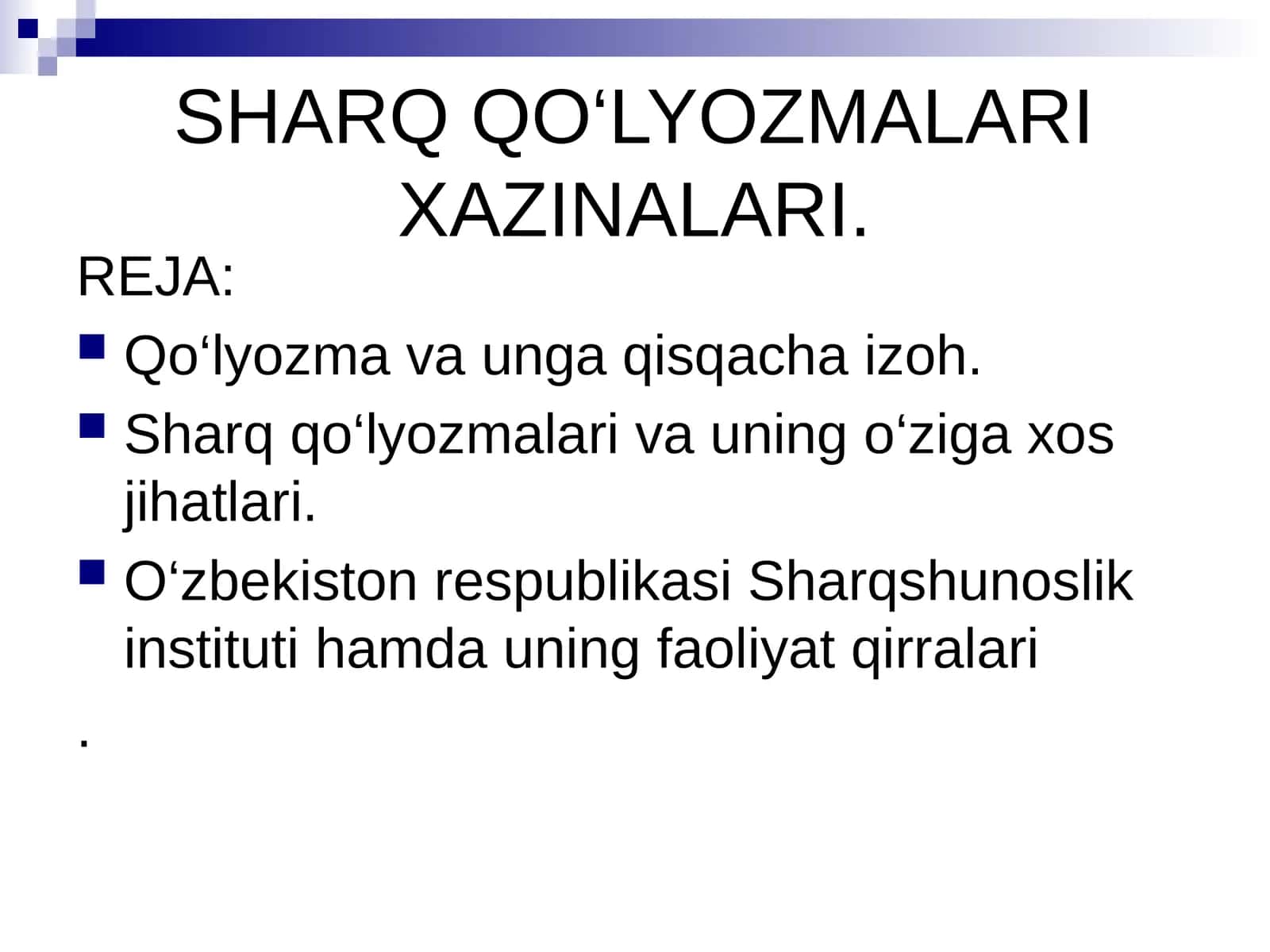 Sharq qo‘lyozmalari va uning o‘ziga xos jihatlari